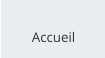 Accueil